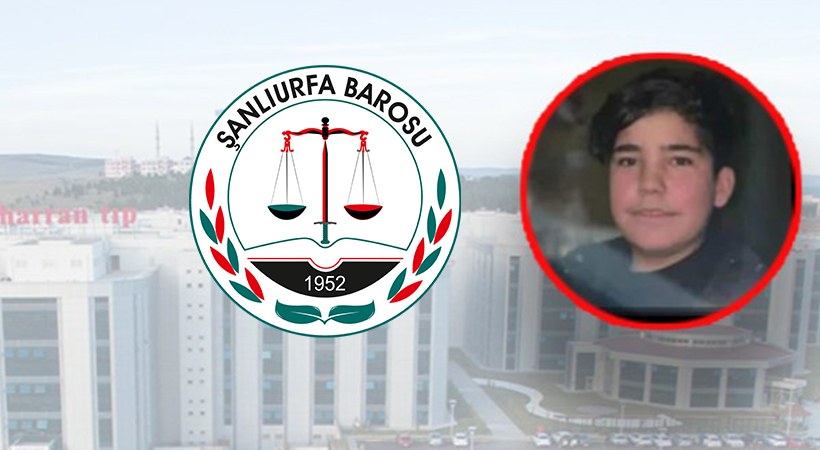 Şanlıurfa Barosu: Hukuki sürecin takipçisi olacağız