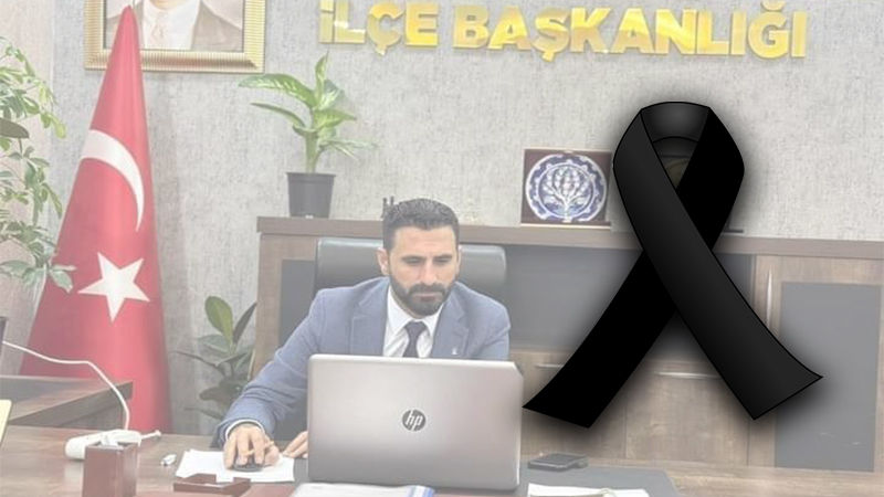Akçakale’de AK Partili başkanın acı günü;